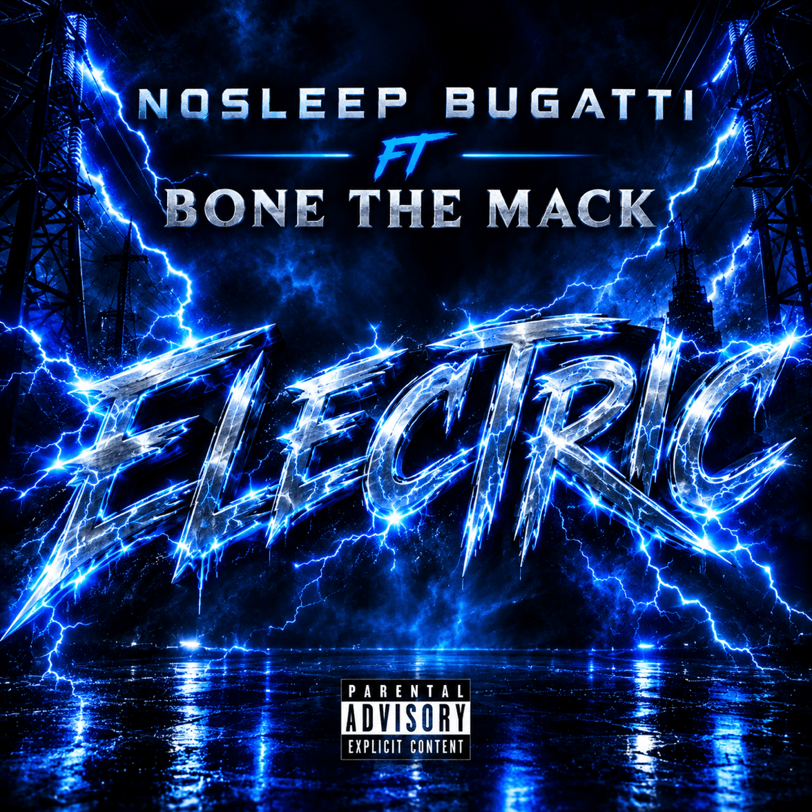 NOSLEEP Bugatti and Bone the Mack Electric collaboration single cover art